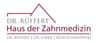 Dr. Rüffert Haus der Zahnmedizin